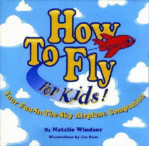 How to Fly for Kids! cover