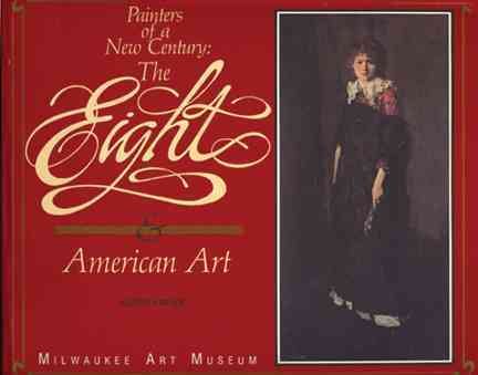 Painters of a New Century: The Eight and American Art cover