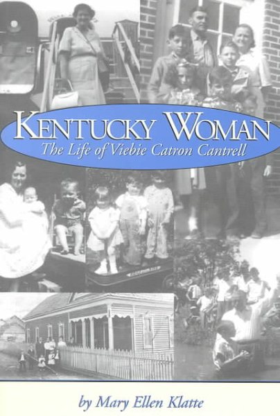 Kentucky Woman: The Life of Viebie Catron Cantrell cover