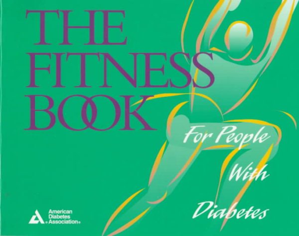 The Fitness Book: For People With Diabetes