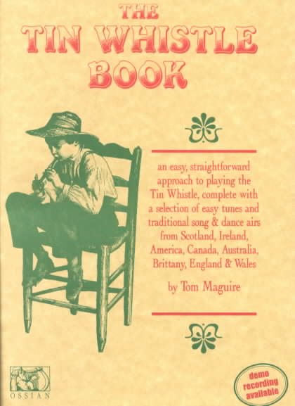 The Tin Whistle Book: Book Only Edition (Penny & Tin Whistle)