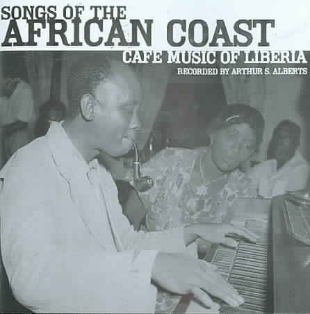 Songs of the African Coast: Cafe Music of Liberia cover