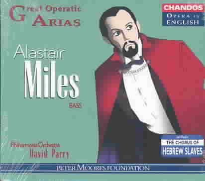 Alastair Miles - Great Operatic Arias / David Parry cover