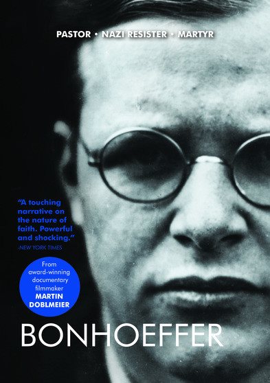 Bonhoeffer: Pastor, Pacifist, Nazi Resister - Documentary cover
