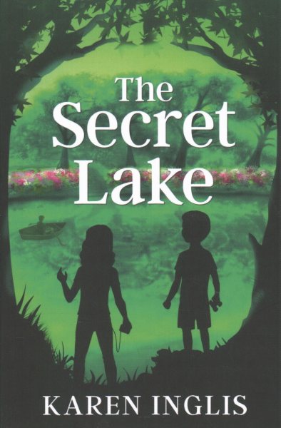 The Secret Lake: A children's mystery adventure (Secret Lake Mystery Adventures) cover