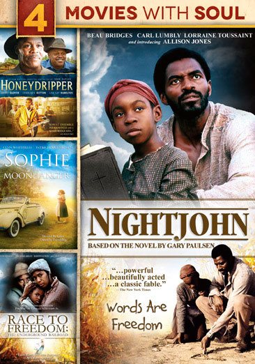 4-Movies with Soul: Honeydripper / Go Tell It on the Mountain / Sophie and the MoonHanger / Race to Freedom