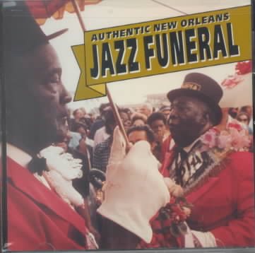 Authentic New Orleans Jazz Funeral / Various