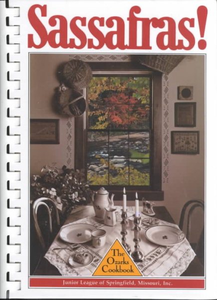 Sassafras! The Ozarks Cookbook