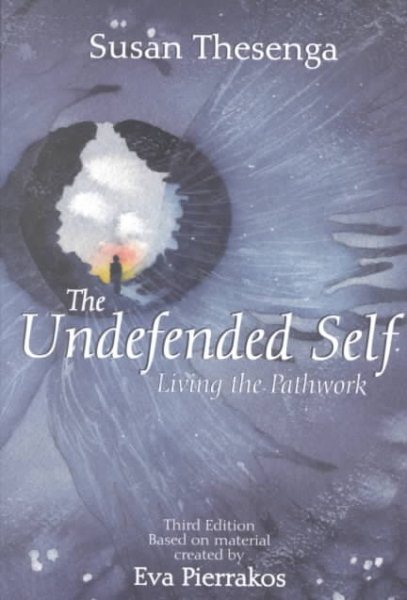 The Undefended Self: Living the Pathwork cover