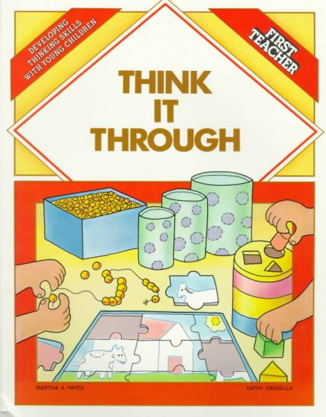 Think It Through: Developing Thinking Skills With Young Children cover