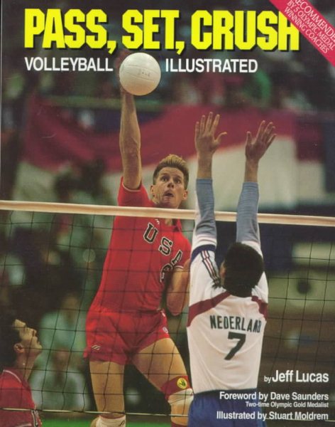 Pass, Set, Crush: Volleyball Illustrated cover