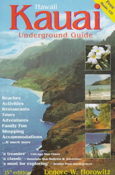 Kauai Underground Guide (Includes Free Hawaiian Music CD) cover