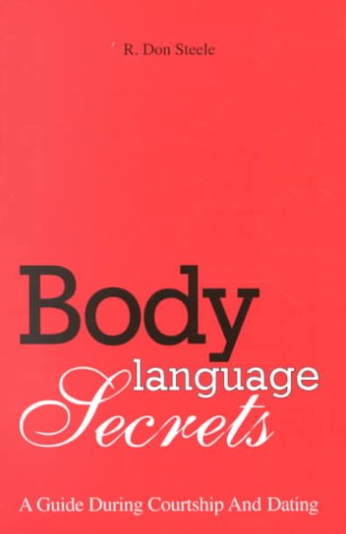 Body Language Secrets: A Guide During Courtship & Dating cover
