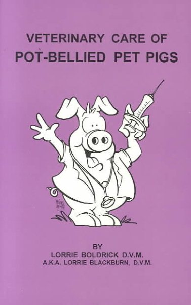 Veterinary Care Of Pot-Bellied Pet Pigs