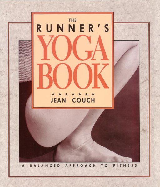 The Runner's Yoga Book: A Balanced Approach to Fitness cover