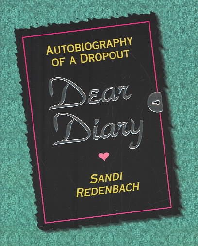 Dear Diary: Autobiography of a Dropout cover