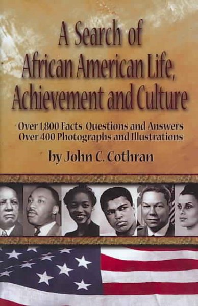 A Search Of African-American Life, Achievement And Culture