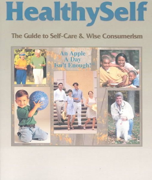 Healthy Self: The Guide to Self-care & Wise Consumerism cover