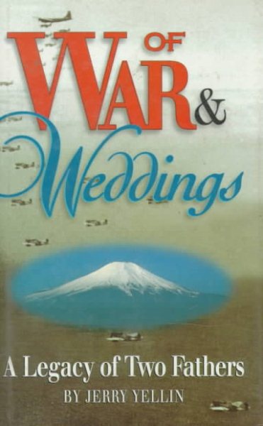 Of War & Weddings: A Legacy of Two Fathers cover
