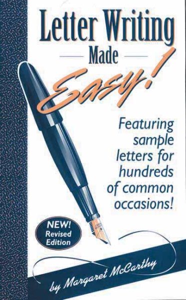 Letter Writing Made Easy!: Featuring Sample Letters for Hundreds of Common Occasions, New Revised Edition cover