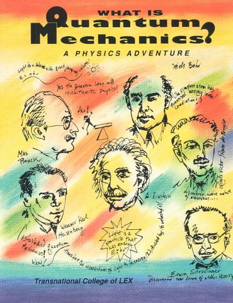 What Is Quantum Mechanics?: A Physics Adventure cover