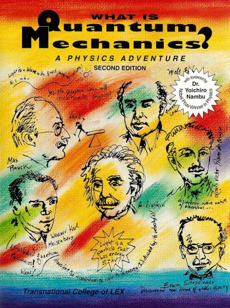 What is Quantum Mechanics? A Physics Adventure - Second Edition cover