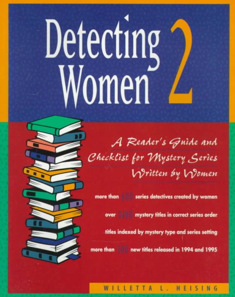Detecting Women 2: Reader's Guide and Checklist for Mystery Series Written by Women cover