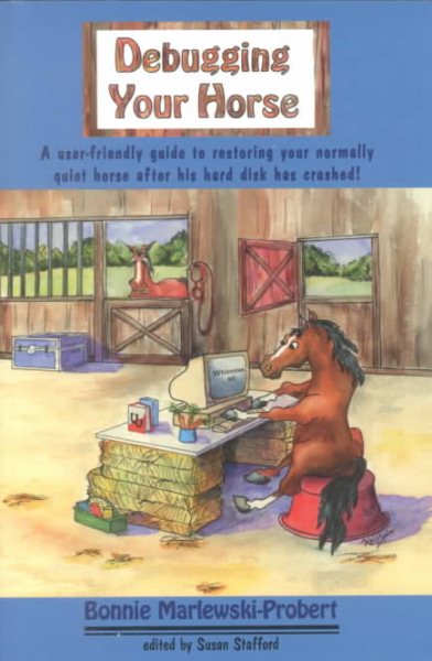 Debugging Your Horse: A Simple, Safe Approach to Problem Solving With Your Horse cover