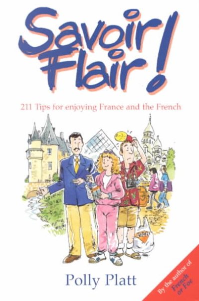 Savoir-Flair: 211 Tips for Enjoying France and the French cover