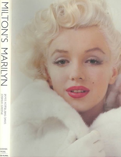 Milton's Marilyn: The Photographs of Milton H. Greene