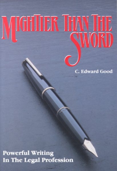 Mightier Than the Sword: Powerful Writing in the Legal Profession/Legal