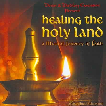 Healing the Holy Land: A Musical Journey of Faith cover
