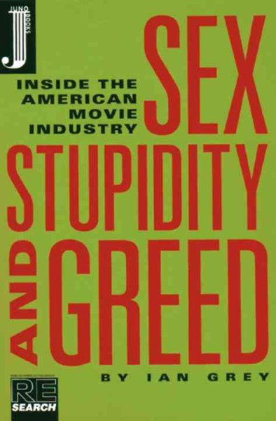 Sex, Stupidity and Greed: Inside the American Movie Industry cover