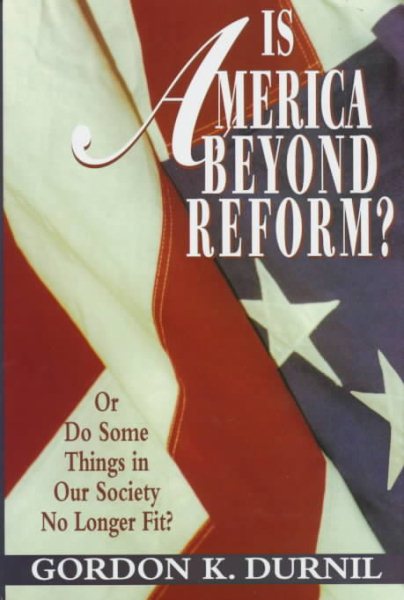 Is America Beyond Reform? cover