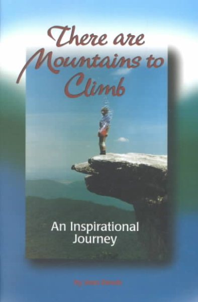 There Are Mountains to Climb: An Inspirational Journey cover