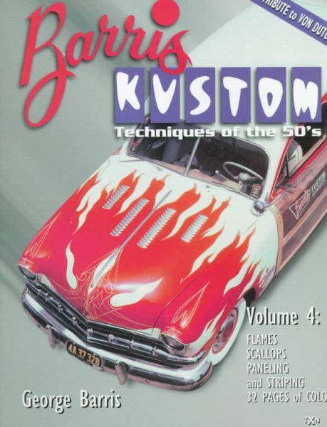 Barris Kustom Techniques of the 50's: Flames, Scallops, Paneling and Striping: 4 cover