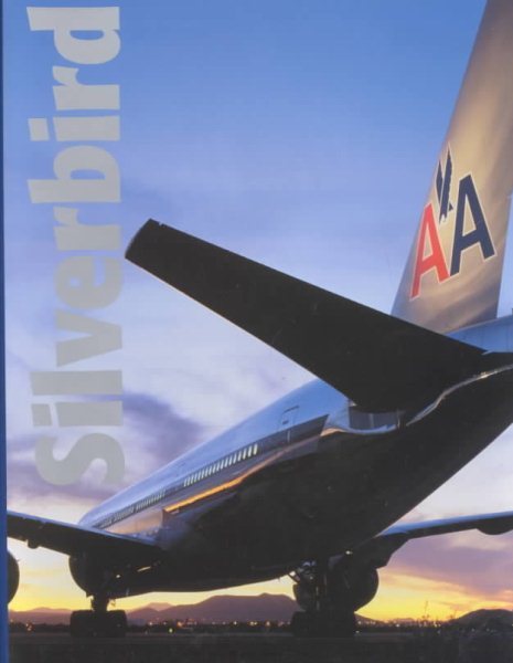 Silverbird: The American Airlines Story cover