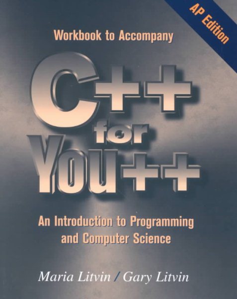 Workbook to Accompany C++ for You++