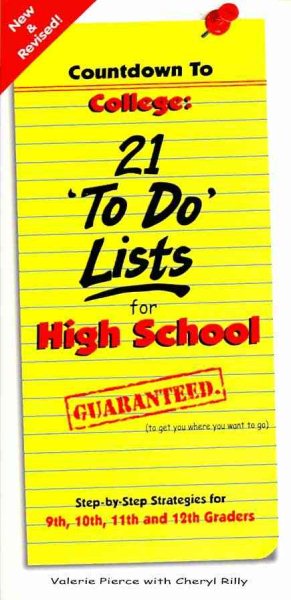 Countdown to College: 21 To Do Lists for High School: Step-By-Step Strategies for 9th, 10th, 11th, and 12th Graders 2nd Edition cover