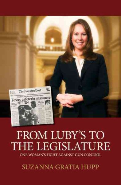 From Luby's to the Legislature: One Woman's Fight Against Gun Control