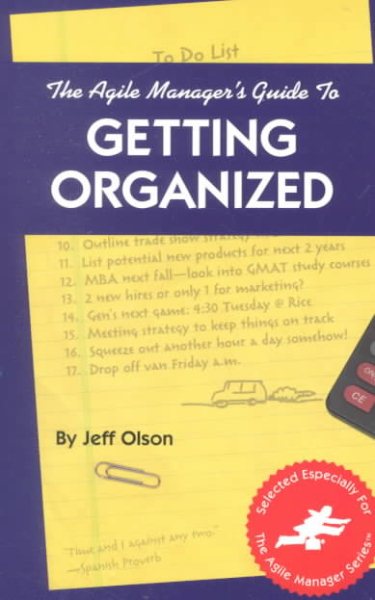 The Agile Manager's Guide to Getting Organized (The Agile Manager Series) cover