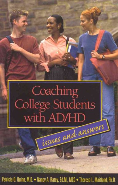 Coaching College Students with AD/HD: Issues and Answers cover