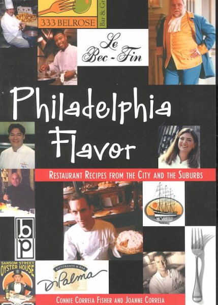 Philadelphia Flavor: Restaurant Recipes from the City and Suburbs cover