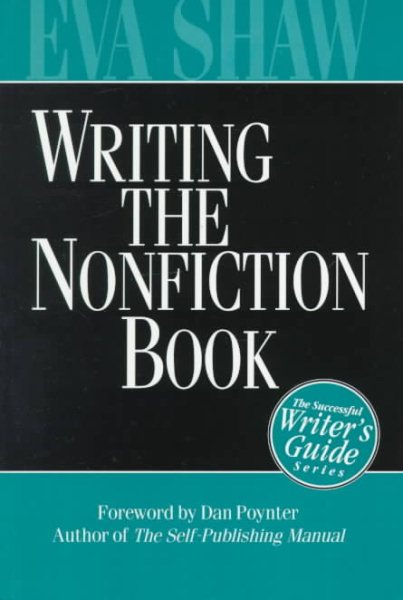 Writing the Nonfiction Book (The Successful Writer's Guides) cover
