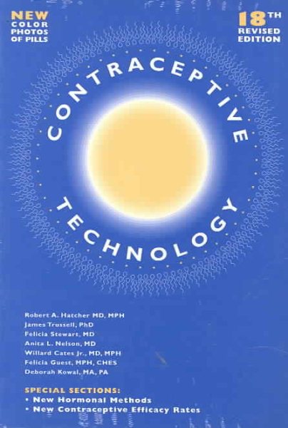 Contraceptive Technology, 18th Revised Edition, 2004 (Contraceptive Technology) cover