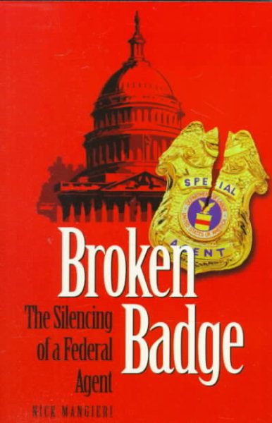 Broken Badge: The Silencing of a Federal Agent cover