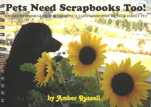 Pets Need Scrapbooks Too!