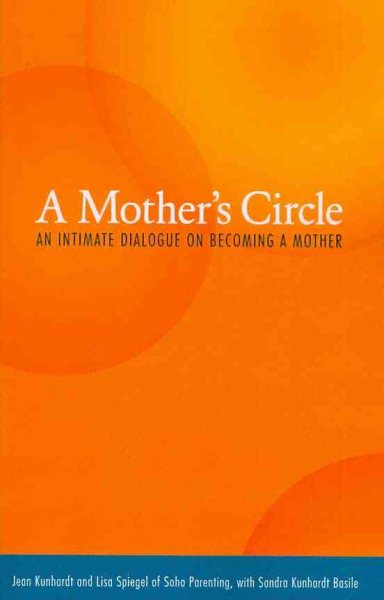 A Mother's Circle: An Intimate Dialogue on Becoming a Mother cover