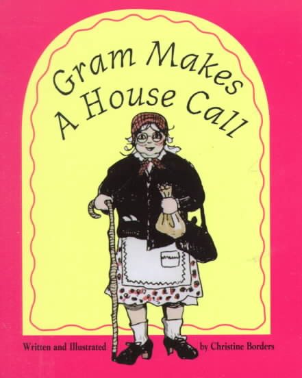 Gram Makes a House Call cover