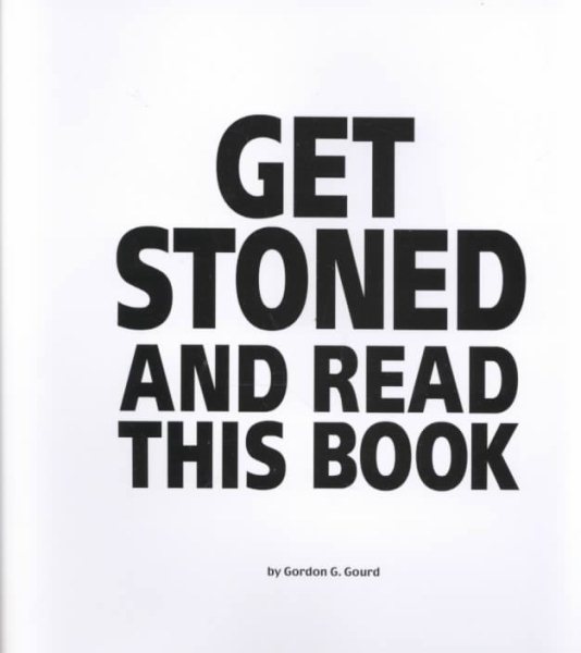 Get Stoned and Read This Book cover